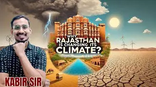 The Incredible Story of Rajasthan's Climate Change