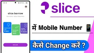 slice App Me Mobile Number Kaise Change Kare