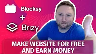 Make website for free and earn money (Blocksy + Brizy)