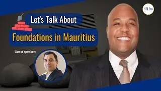 [ Offshore Tax ] Let's Talk About Foundations in Mauritius