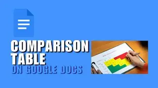 Google Docs Tutorial 2024! How to Create a Comparison Table on Google Docs by iPhone?
