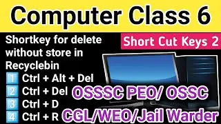 Computer Class 6 OSSSC PEO ,JAIL WARDER, OSSC CGL // Short cut Keys Top 20 Questions // ACHIEVER