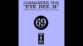 Commander Tom - Eye Bee M (Timo Maas Mix) (2000)