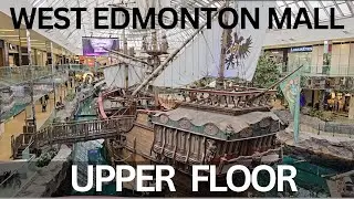 Upper Floor WALK TOUR Of The West Edmonton Mall Where To Go In Edmonton? North America Biggest Mall