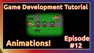 Java Game Development TUTORIAL - Episode #12 -  ANIMATIONS