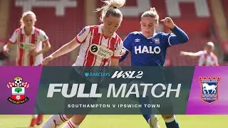 Full Match: Southampton v Ipswich Town | Barclays WSL 2
