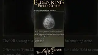 Как получить ВСЕ 3 и 4 кузнечных камня, КОТОРЫЕ ВАМ НЕОБХОДИМЫ - Elden Ring Field Guides #shorts