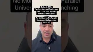 Episode 380: EPISODE 380 — THE ARCHITECTURAL CODE LAYER. The Constraint System Beneath All Universes