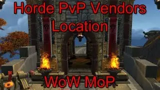 WoW MoP- Horde PvP Vendor Location