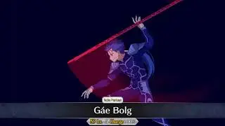 FGO - C&uacute; Chulainn Noble Phantasm - G&aacute;e Bolg
