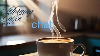 Morning Coffee