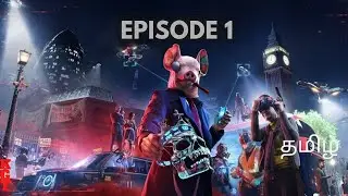 Watch Dogs&reg; Legion walk through and story explanation in தமிழ்  #Episode 1