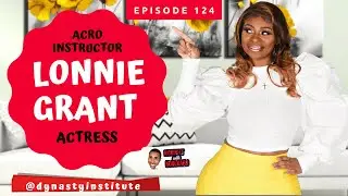 Interview With Actress & Acro Instructor Lonnie Grant | Kickin' It With KoolKard Show