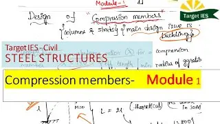 Compression Members lecture 1  | Steel Structures | Target IES