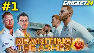 Cricket 24: Rewriting The Ashes Series (England) #1 | 1st Test 1st Innings: THE BEGINNING