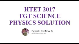 HTET 2017 TGT SCIENCE PREVIOUS YEAR QUESTION PAPER AND SOLUTION