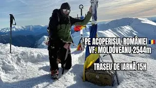 Vf. Moldoveanu 2544m 🇷🇴 (Traseu de aproape 15h) | Valea Viștea Mare 🏔️