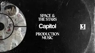Space & The Stars - Capitol Production Music