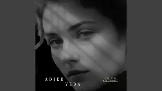 ADIEU / VEDA