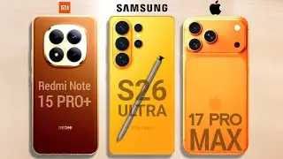 Redmi Note 15 Pro+ Vs iPhone 17 Pro Max Vs Samsung Galaxy S26 Ultra - 🔥Full Comparison🔥