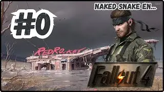 Fallout 4 | Gameplay Espa&ntilde;ol #0 | Build Sigilo | Naked Snake