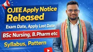 OJEE 2026 Exam Date, Apply Last Date,Syllabus, BSc Nursing through Odisha Joint Entrance Exam