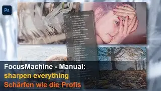 FocusMachine - Manual: sharpen everything - Sch&auml;rfen wie die Profis
