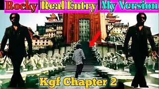 Rocky Real Entry My Version || Kgf Chapter 2 || Yash || Mr Akhil Rocky @mrakhilrocky