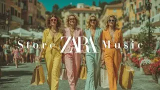 Плейлист музыки магазина Zara Fashion 2025 ~ Модные бутик-вайбы для шопинга