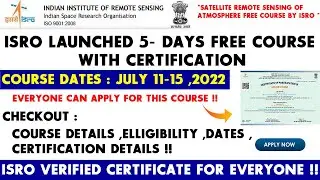 ISRO launched 5-Days Free Certification Course for Students | Govt of India Certificate for Resume
