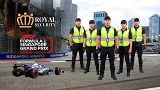 Formula 1 Singapore Grand Prix 2025 | Royal Security SG
