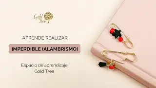 Aprende a realizar imperdible en alambrismo - Espacio de aprendizaje Gold Tree
