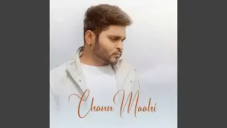Chann Maahi