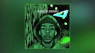 Bishop Nehru - It's Whateva