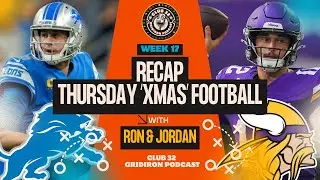 Vikings Knock Lions Out! 🧊 Minnesota Wins 23-10 | Week 17 TNF Recap | Club32 Podcast
