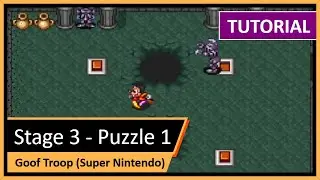 Goof Troop (SNES) &ndash; Stage 3 Puzzle 1 Solution 🏰🧩 | Haunted Castle Puzzle Fix
