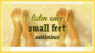 𝐅𝐎𝐎𝐓 𝐒𝐇𝐑𝐈𝐍𝐊; small desired feet subliminal ✧ 𝙡𝙞𝙨𝙩𝙚𝙣 𝙤𝙣𝙘𝙚, 𝙧𝙖𝙞𝙣 𝙫𝙚𝙧. •̩̩͙  𝒬𝒮