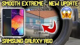 SAMSUNG GALAXY A50 SMOOTH EXTREME 60 FPS NEW UPDATE GAMEPLAY JULY 2021