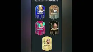 This is Every Single Zlatan Ibrahimović FIFA Ultimate Team Cards Every in The History of FC To FIFA
