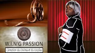 BIENVENUE SUR WING PASSION FR (Version 3.0) : L'&eacute;motion du CIN&Eacute;MA et du COSPLAY.