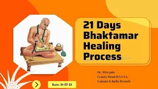 21 days Bhaktamar Healing Process For Weight Loss. IVS Healing Center  Canada, USA, India