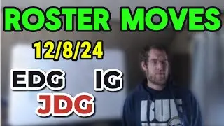 Official Lol Esports Roster Moves 12/8/24 (IG, JDG, EDG)