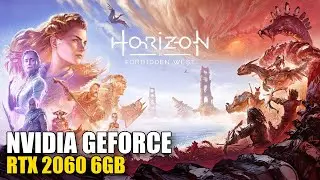 Nvidia Geforce RTX 2060 6GB | Horizon Forbidden West | 1080P - High