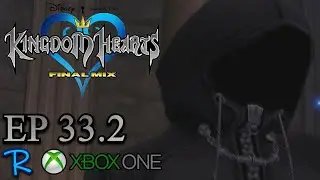 Kingdom Hearts: Final Mix (XBOX): Sweet Revenge - #33.2 | Rawkward Gamers