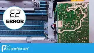 E2 Mini-Split Error Code – Perfect Aire