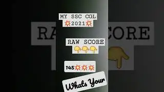 My raw score SSC CGL 2021//Answer key Cut Off//Aapke kitne h