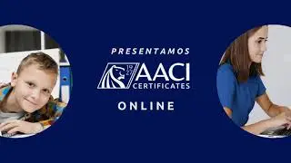 Presentamos AACI Certificates Online