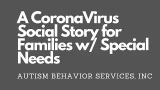 Social and Emotional Learning: COVID-19 (CoronaVirus) Social Story for families with Special Needs