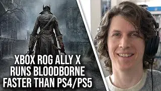 Xbox Ally X Runs Emulated Bloodborne Faster Than PS4 + PS5