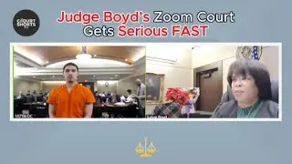 Judge Boyd&rsquo;s Zoom Court Gets Serious FAST ⚡⚖️
